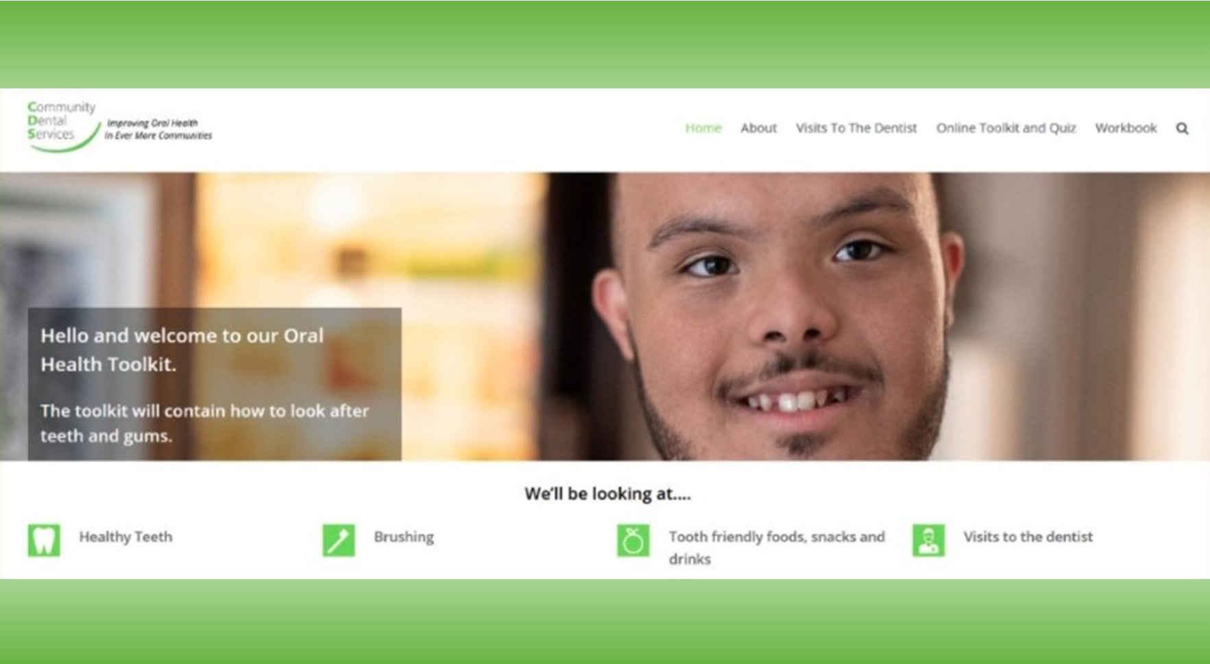A picture of the Oral Health Toolkit Webpage designed to support people with learning disabilities to have better Oral Health
